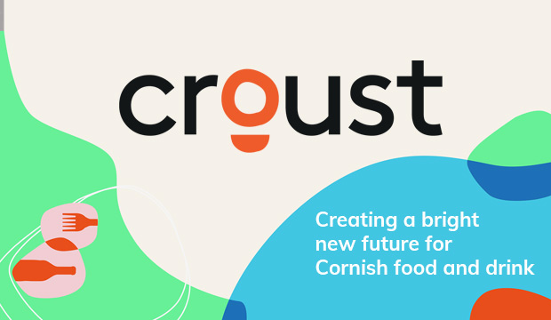 CROUST CIC - Creating a bright new future for Cornish food and drink