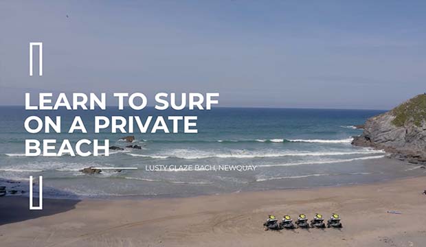 Learn to surf at Lusty Glaze Beach